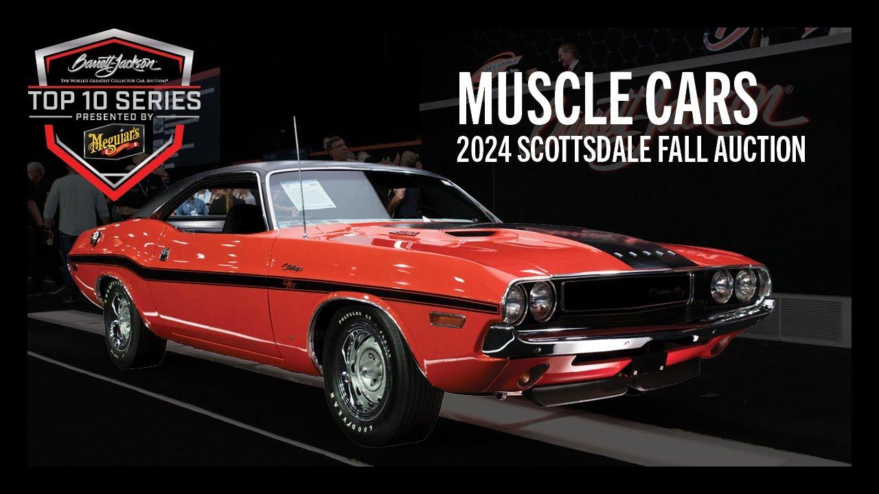 Top 10 Muscle Cars at Barrett-Jackson’s 2024 Scottsdale Fall Auction - BARRETT-JACKSON TOP 10